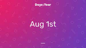 Monthly calendar for the month august in year 2021. 1st August 2021 Days Of The Year