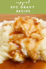 Kfc Gravy Recipe Copycat Fast Food Recipes In 2020 Kfc Gravy Recipe Kfc Gravy Gravy Recipes