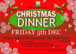 * mulled wine served on arrival *. Bergen Irish Society The Annual Christmas Dinner