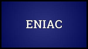 Eniac Meaning Youtube
