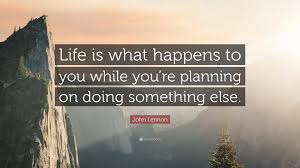 John Lennon Quote Life Is What Happens To You While You Re Planning On Doing Something Else 7 Wallpapers Quotefancy Джон леннон (при рождении джон уинстон леннон, впоследствии изменено на джон уинстон оно леннон; john lennon quote life is what
