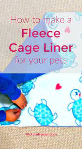 Other diy rabbit pdf plans. How To Sew A Fleece Cage Liner For Small Pets Picture Healer Feng Shui Craft Art Chinese Medicine