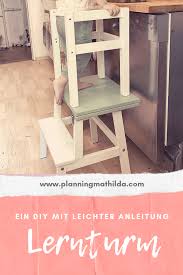 Lernturm Und Kindertisch In Einem Ein Ikea Hack Planningmathilda In 2020 Kindertisch Lernturm Diy Lernturm