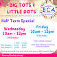 Big Tots & Little Dots: Half Term Special event image