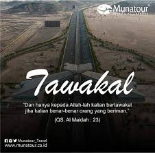 Seperti yang telah disebutkan sebelumnya, bahwa tawakal adalah suatu sikap terpuji di mana seseorang menyandarkan hati kepada allah untuk meraih berbagai manfaat kebaikan dan menghindarkan berbagai bahaya, baik dalam urusan dunia maupun akhirat. Munatour Palembang Tawakal Adalah Puncak Dari Keimanan Seorang Muslim Artinya Terasa Belum Sempurna Iman Jika Belum Tiba Puncak Yaitu Tawakal Dan Ikhlas Orang Yang Bertawakal Artinya Berserah Diri Pada Allah Menyerahkan