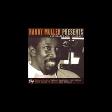 Randy Muller Presents: Unreleased. Vol. I 1978-1985