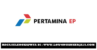Ep pada pertamina ep memiliki arti eksplorasi dan produksi. Lowongan Kerja Terbaru Pt Pertamina Ep Hingga 9 Agustus 2017 Rekrutmen Lowongan Kerja Bulan Mei 2021