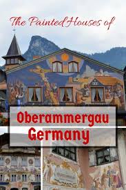Germany With Kids The Passion Play And Painted Houses In Oberammergau The World Is A Book Oberammergau Germany Travel Guide Germany Vacation