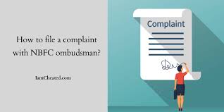 How To File A Complaint With Nbfc Ombudsman Complaints Filing Blog
