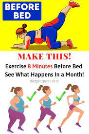 8 minutes exercise before bed see what happens in a month diet fitness health tips before bed workout bedtime workout bed workout