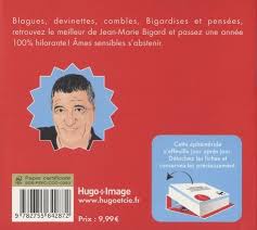 Il raconte ce lundi sa déception : Une Blague Par Jour De Jean Marie Bigard De Hugo Image Livre Decitre