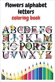 The original format for whitepages was a p. Amazon Com Flowers Alphabet Letters Coloring Book Flowers Alphabet Letters Coloring Book Amazing Flowers Monogram Letters Coloring Book For Stress Relief 9798562505545 Coloring Book Soukaina Libros