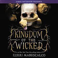 Kingdom of the Wicked by Kerri Maniscalco | Hachette Book Group