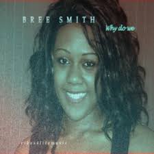 Download Bree Smith album songs: Why Do We