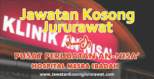 Jawatan kosong hotel 2020 terkini. Jawatan Kosong Jururawat Di Pusat Perubatan An Nisa Mac 2016