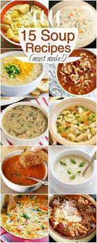 15 Absolutely Delicious Winter Soup Recipes Winter Soup Recipe Soup Recipes Winter Soups