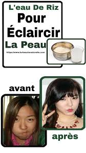 L'utilisation de l'eau de riz sur les cheveux est devenue très populaire sur les réseaux sociaux! L Eau De Riz Pour Eclaircir La Peau Riz Peau