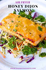 Honey Dijon Salmon Air Fryer Recipe Salmon Glaze Recipes Salmon Recipes Baked Salmon Recipes