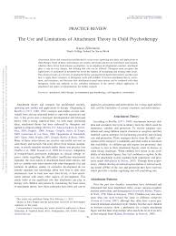 Ainsworth was an observer, and thus her theories manifested from her interest in observing. Pdf The Use And Limitations Of Attachment Theory In Child Psychotherapy