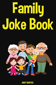 Stef & karen's daily bad joke page. Buy Family Joke Book Funny Jokes And Puns For The Whole Family To Laugh Book Online At Low Prices In India Family Joke Book Funny Jokes And Puns For The Whole