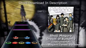 Shoji Meguro Persona Dream Of Butterfly Instrumental Clone Hero Chart Preview
