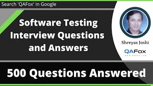 500 Software Testing Interview Questions And Answers Qafox
