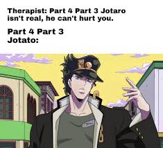 Pin By Mama To The Gays And Straights On Jojokes Jojo Memes Jojo Bizzare Adventure Jojo Bizarre