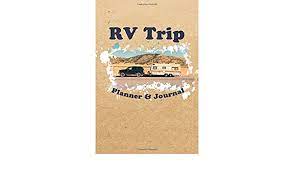 We did not find results for: Rv Trip Planner Journal Adventure Memories Notebook For Rv Road Trips Trailers And Motorhome Journeys Camping For Joy Journals 9781086946543 Amazon Com Books