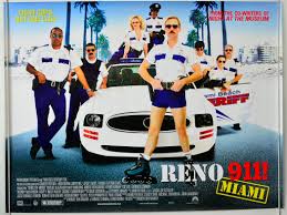From the studio to your wall, own a piece of movie history. Reno 911 Miami Original Cinema Movie Poster From Pastposters Com British Quad Posters And Us 1 Sheet Posters
