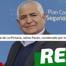 "El exalcalde de La Pintana, Jaime Pavez, condenado por malversación":  #Real — Fast Check