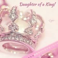 Queen or no queen, i have a royal destiny. I Am A Daughter Of A King