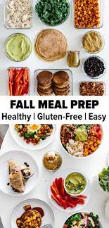 Fall Meal Prep Healthy And Easy Recipes Fall Recipes Fall Recipes Healthy Healthy Meal Prep