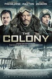 Une série créée par carlton cuse avec josh holloway, sarah wayne callies, peter jacobson, tory kittles. The Colony 2013 Film Wikipedia
