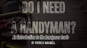 Would a general handyman be able to this. Do You Need A Handyman Find Answers Here