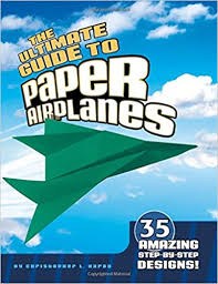 We will show you how to fold it simply and correctly. The Ultimate Guide To Paper Airplanes 40 Of The Coolest Fastest Paper Airplane Designs Amazon Ca Harbo Christopher L Books