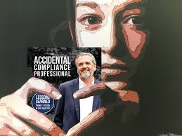 Quotes About The Accidental Compliance Professional