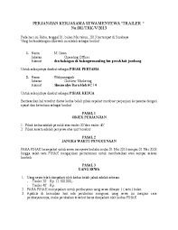 Hal ini tidak terlepas dari tujuan diadakannya kontrak kerja, yaitu sebagai berikut: Doc Perjanjian Kerjasama Sewa Menyewa Trailer No 001 Trk V 2013 Ninda Wulan Academia Edu