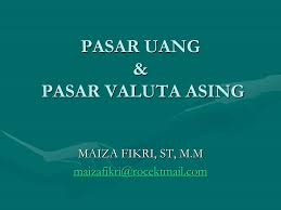 Ppt Pasar Uang Pasar Valuta Asing Powerpoint Presentation Free Download Id 6982634
