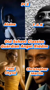 Old School Classics Part 45. Guardian Angel Riddim #alaine  #christophermartin #tokmusic #tamichynn #oldschoolreggae #oldschoolriddims  #riddim #riddims #reggae