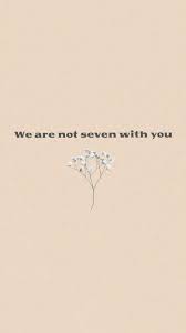 Soft wallpaper future wallpaper army wallpaper bts wallpaper bts aesthetic wallpaper for phone aesthetic pastel wallpaper aesthetic wallpapers aesthetic anime quote aesthetic at beysmx uploaded by on we heart it. We Are Bulletproof The Eternal Map Of The Soul 7 Bts Quotes Bts Wallpaper Lyrics Bts Qoutes