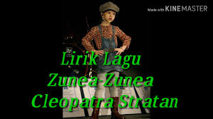 Check spelling or type a new query. Lirik Lagu Zunea Zunea Cleopatra Stratan Youtube