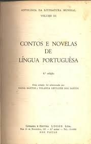 Contos E Novelas De Lingua Portuguesa Nadia Santos E Yolanda Lhullier Santos Sel Traca Livraria E Sebo
