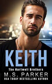 KEITH (The Hartwell Brothers Book 1) (English Edition) eBook : Parker, M.  S.: Amazon.de: Kindle Store