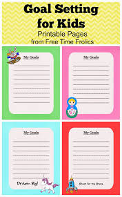 Free Time Frolics Free Goal Printables Goal Setting Printable Free Printable Worksheets