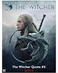 The Witcher Quotes 6 I M Not A The Witcher Witcher Monsters The Witcher Geralt
