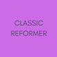 CLASSIC REFORMER CLASS event in East Grinstead