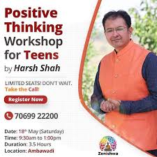 Due To Great Response And Demand This Weekend Again Positive Thinking For Teens Workshop By Harsh Shah Fees Special In Positive Thinking Positivity Workshop
