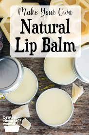 How To Make Natural Lip Balm Natural Lips Natural Lip Balm The Balm