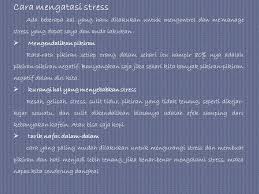 Check spelling or type a new query. Stress Dan Cara Mengatasinya Ppt Download