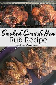 Smoked Cornish Hen Recipe Smoked Cornish Hens Cornish Hen Recipe Smoked Food Recipes